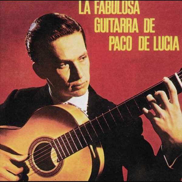 La Fabulosa Guitarra de Paco De Lucía