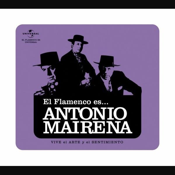 El Flamenco Es...Antonio Mairena