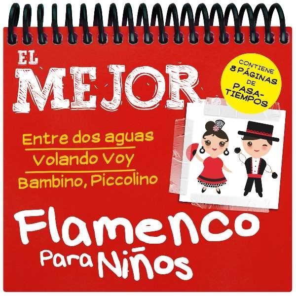 Lo Mejor Del Flamenco Para Niños